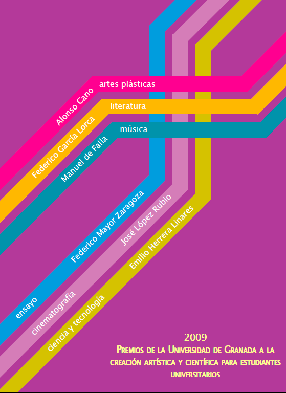 Imagen de portada de Premios de la Universidad de Granada a la creación artística y científica para estudiantes universitarios 2009