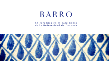 Imagen de portada de Catálogo «Barro. La cerámica en el patrimonio de la Universidad de Granada»