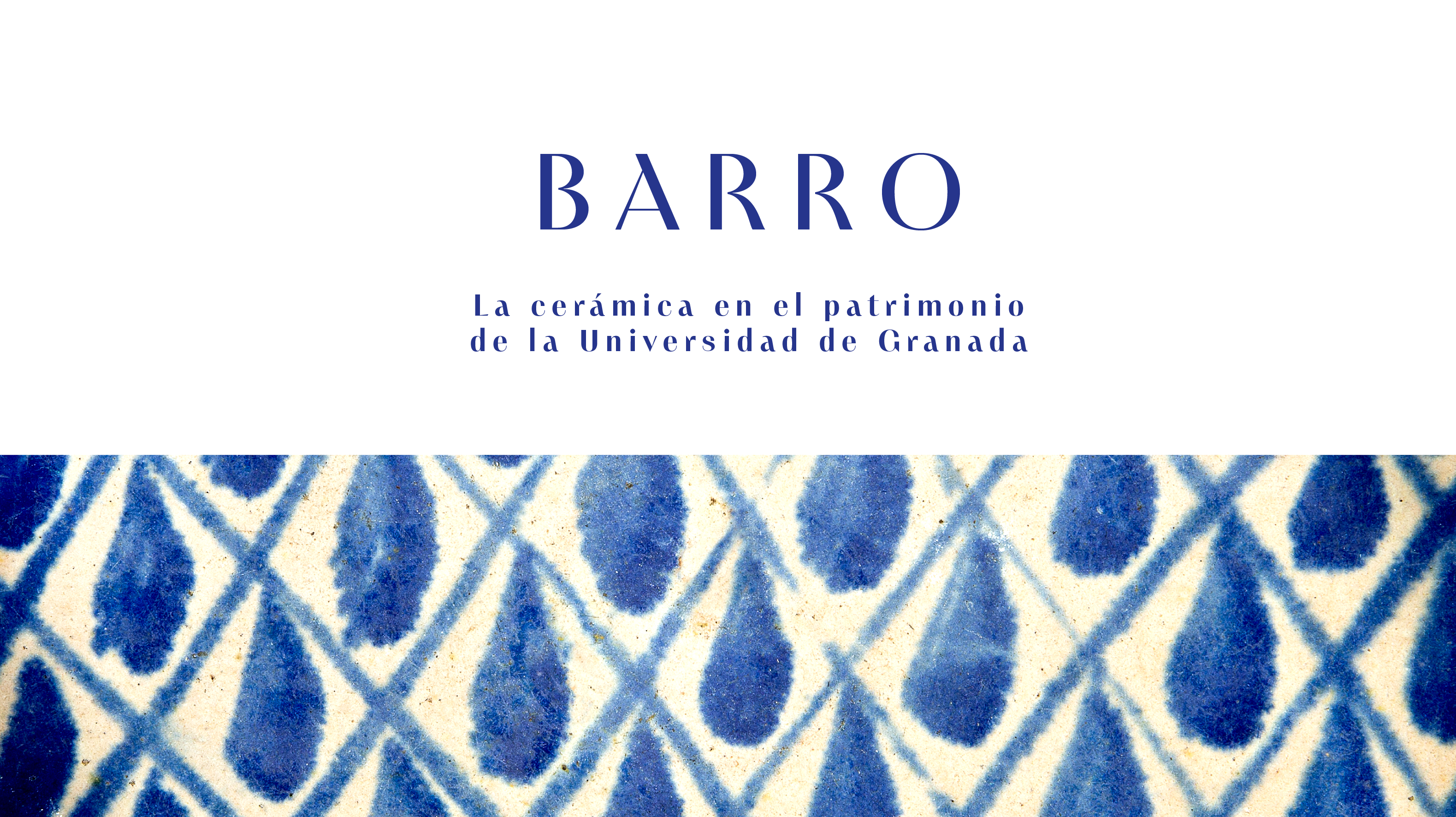 Imagen de portada de Catálogo «Barro. La cerámica en el patrimonio de la Universidad de Granada»